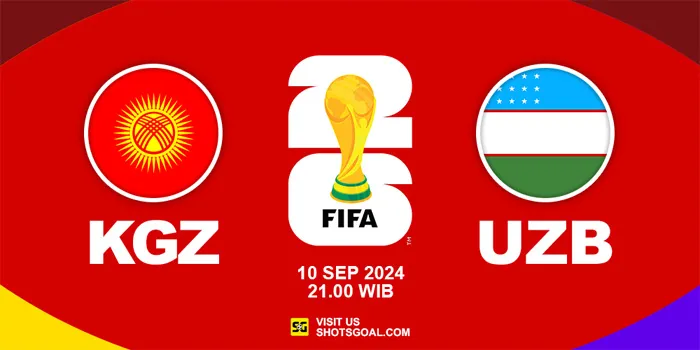 Prediksi Kualifikasi Piala Dunia 2026 : Kirgiztan Vs Uzbekistan