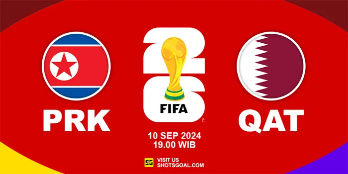 Prediksi Kualifikasi Piala Dunia 2026 : Korea Utara Vs Qatar