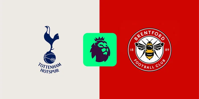 Prediksi Liga Inggris: Tottenham Hotspur vs. Brentford